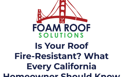 Is Your Roof Fire-Resistant? What Every California Homeowner Should Know